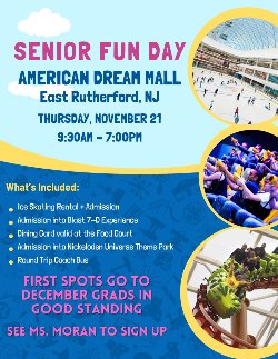 Senior Fun Day, American Dream Mall, See Ms Moran to sign up